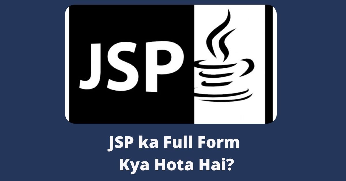 JSP ka Full Form Kya Hota Hai