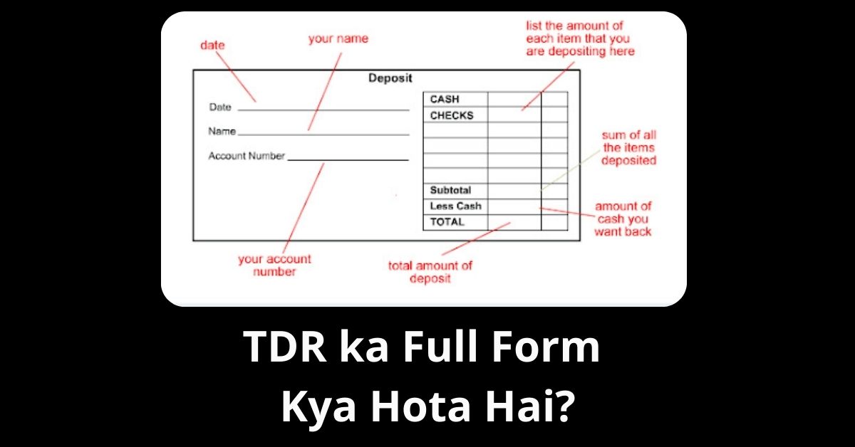 TDR ka Full Form Kya Hota Hai