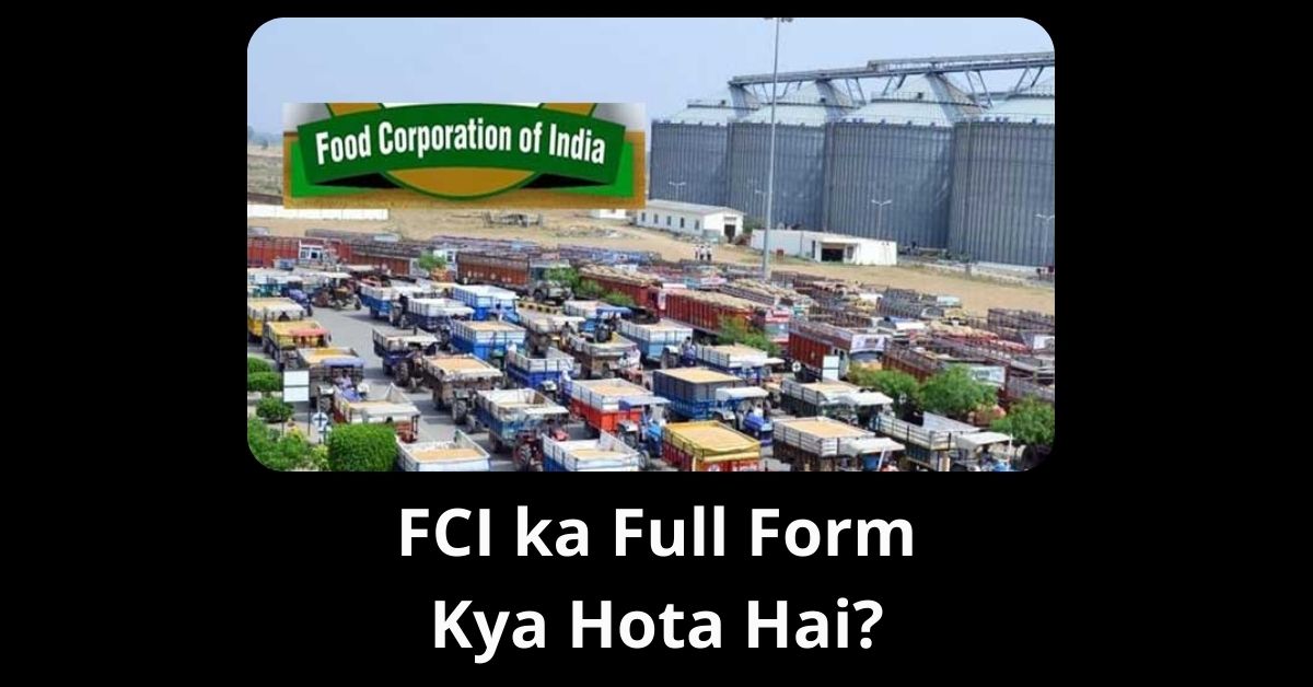 FCI ka Full Form Kya Hota Hai