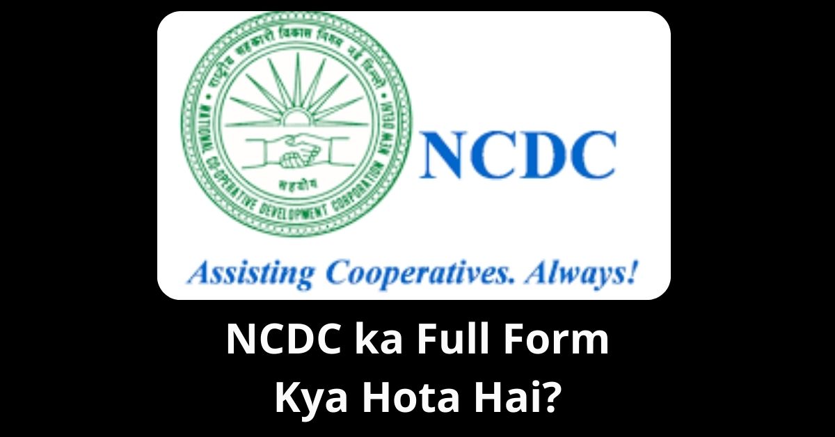 NCDC ka Full Form Kya Hota Hai