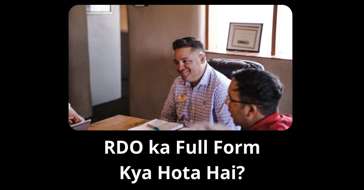 RDO ka Full Form Kya Hota Hai