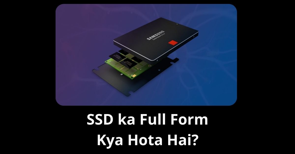 SSD ka Full Form Kya Hota Hai