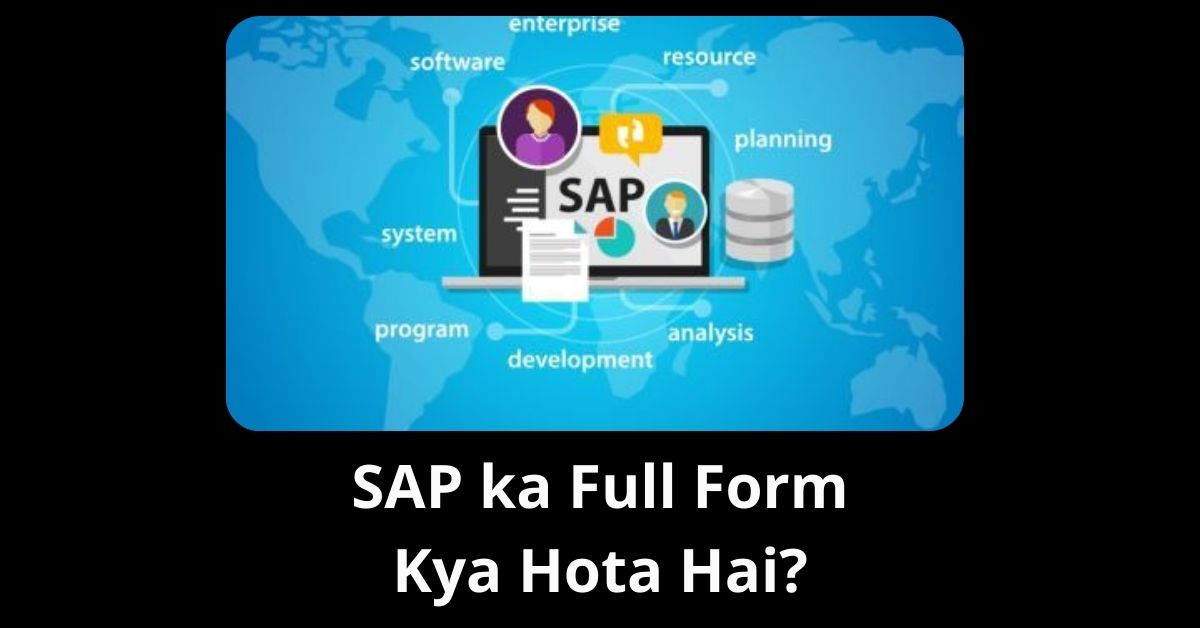 SAP ka Full Form Kya Hota Hai
